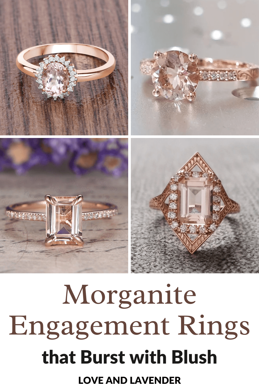 If you're looking for a unique engagement ring, you can try Morganite! A Morganite engagement ring comes in many different styles with a myriad of unique options. We make sure that every ring is perfect for your style, engagement, and future together. Head over to the blog to see our curated list!