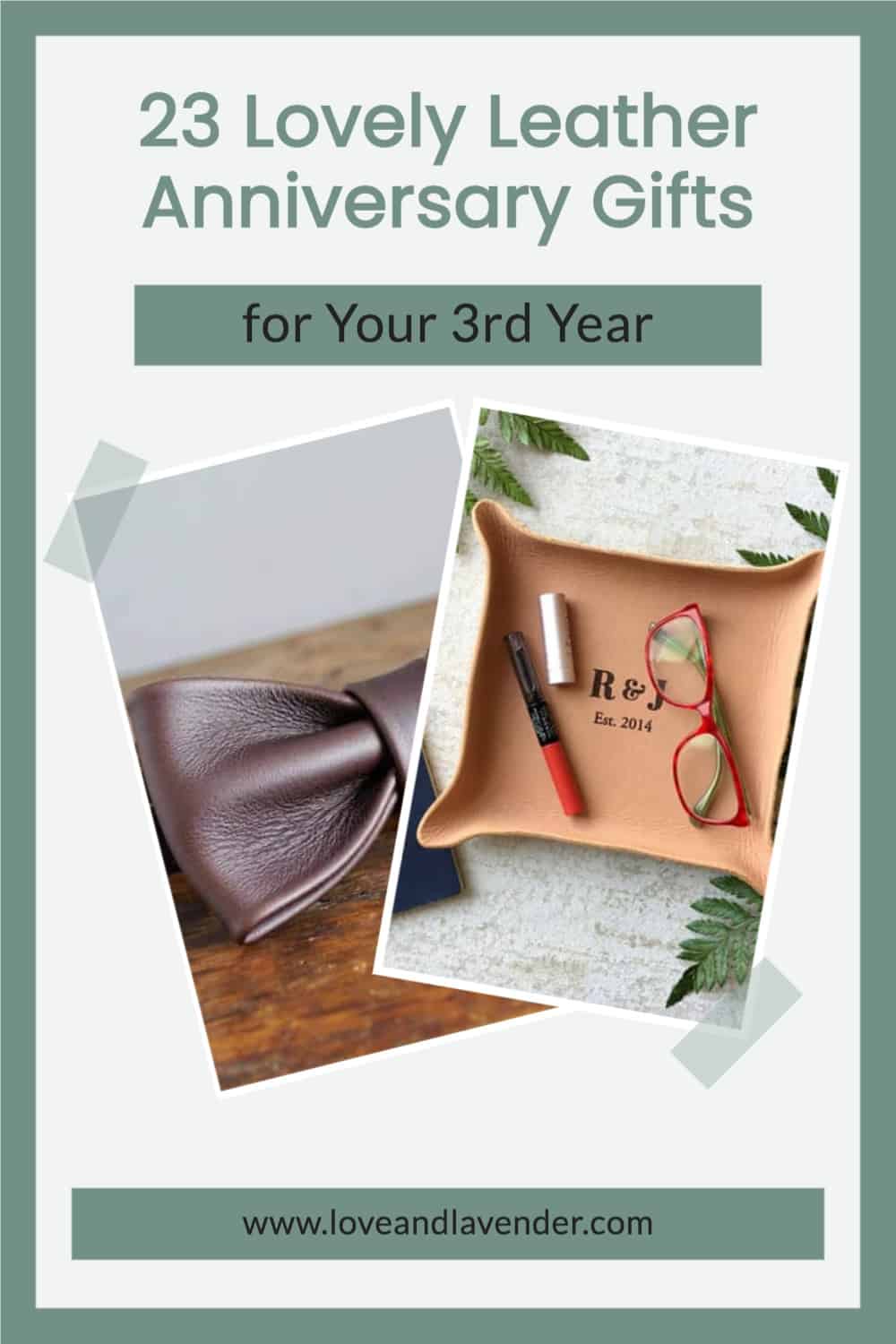 pinterest pin - leather anniversary gifts