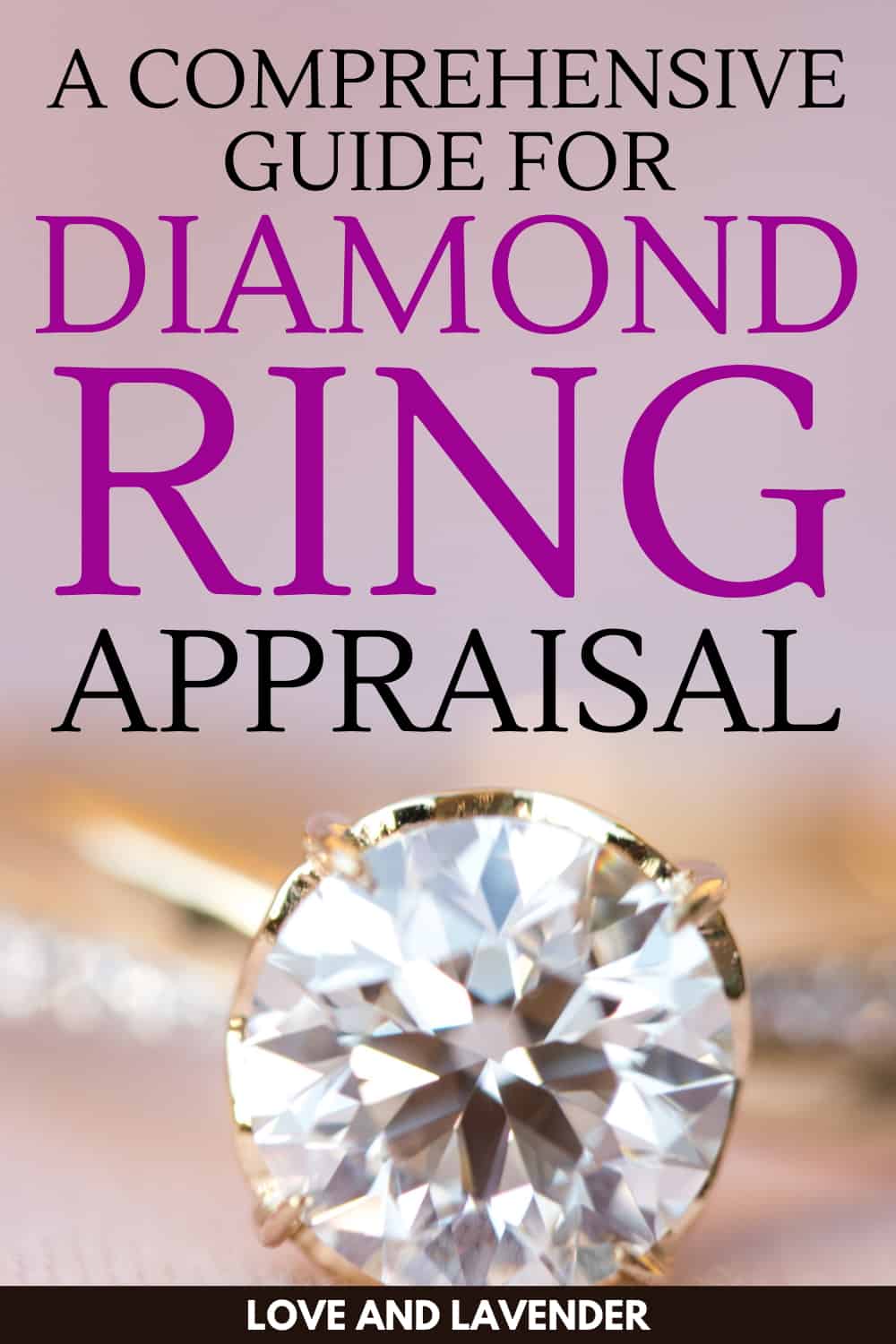 Pinterest pin - diamond ring appraisal guide