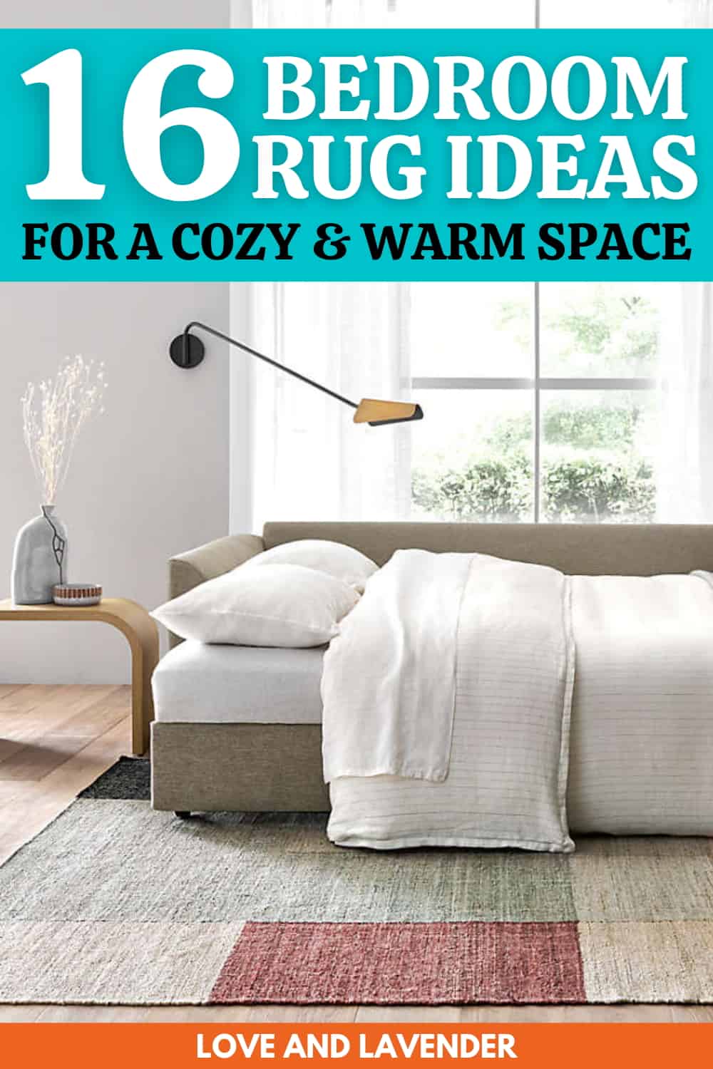 16 Bedroom Rug Ideas for a Cozy & Warm Space Love & Lavender