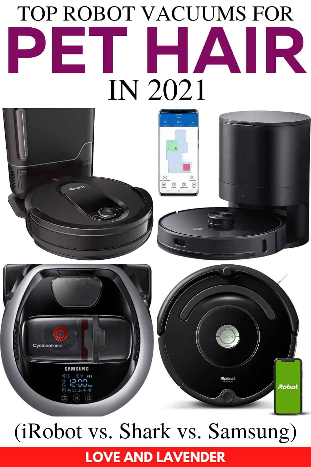 Top Robot Vacuums for Pet Hair in 2022 (iRobot vs Shark vs Samsung