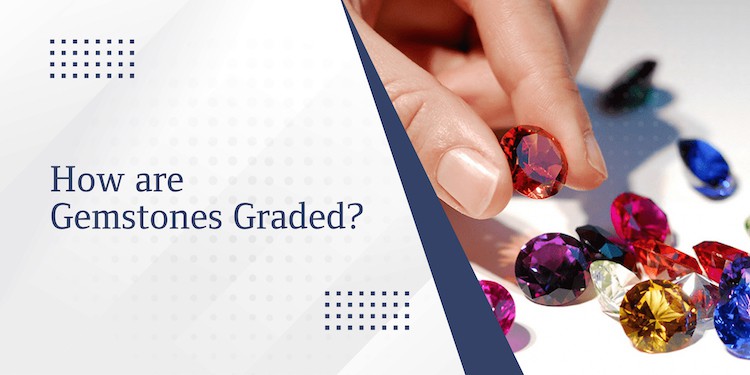 How are Gemstones Graded?