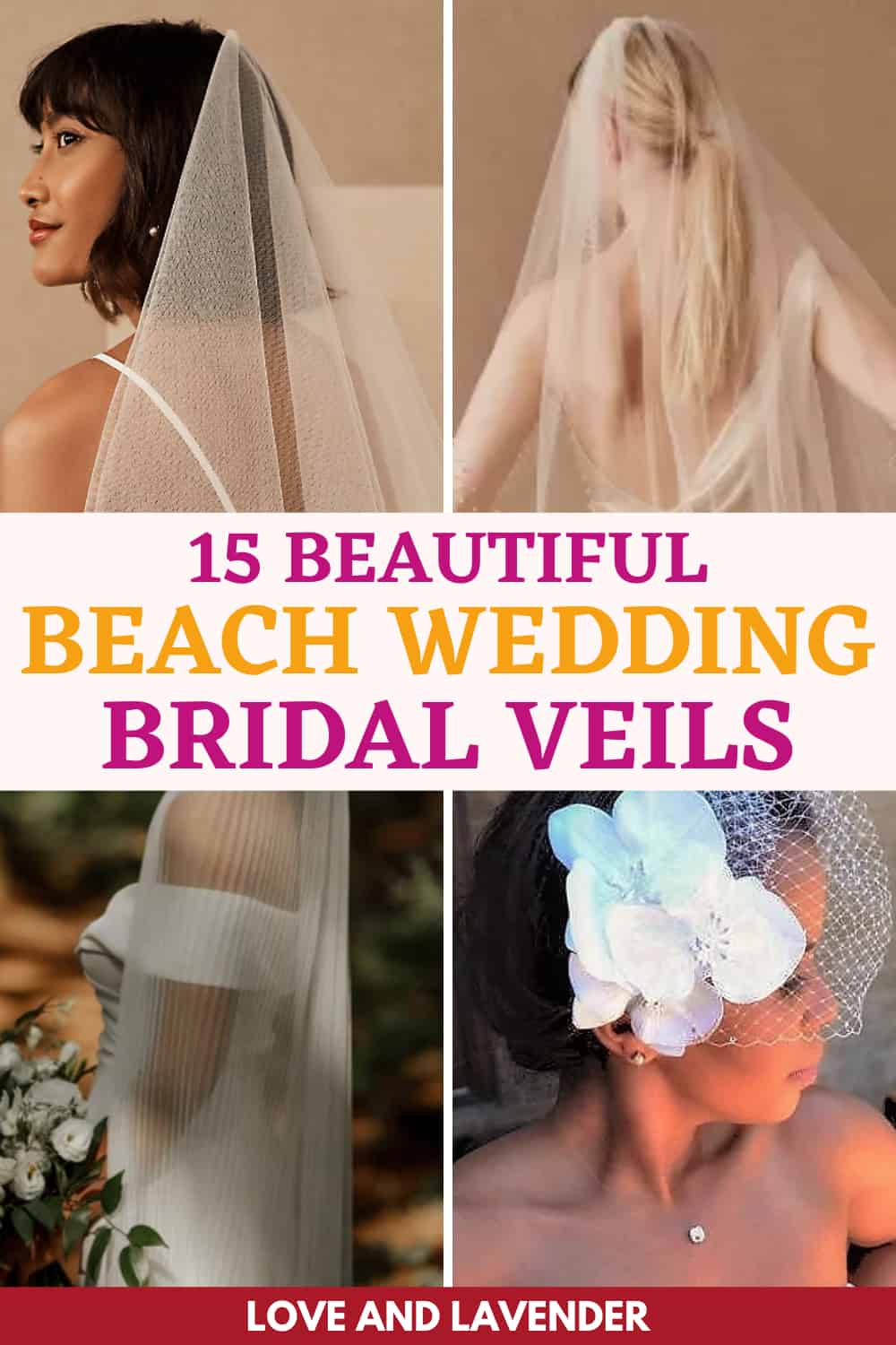 15 Beautiful Beach Wedding Bridal Veils - Pinterest pin