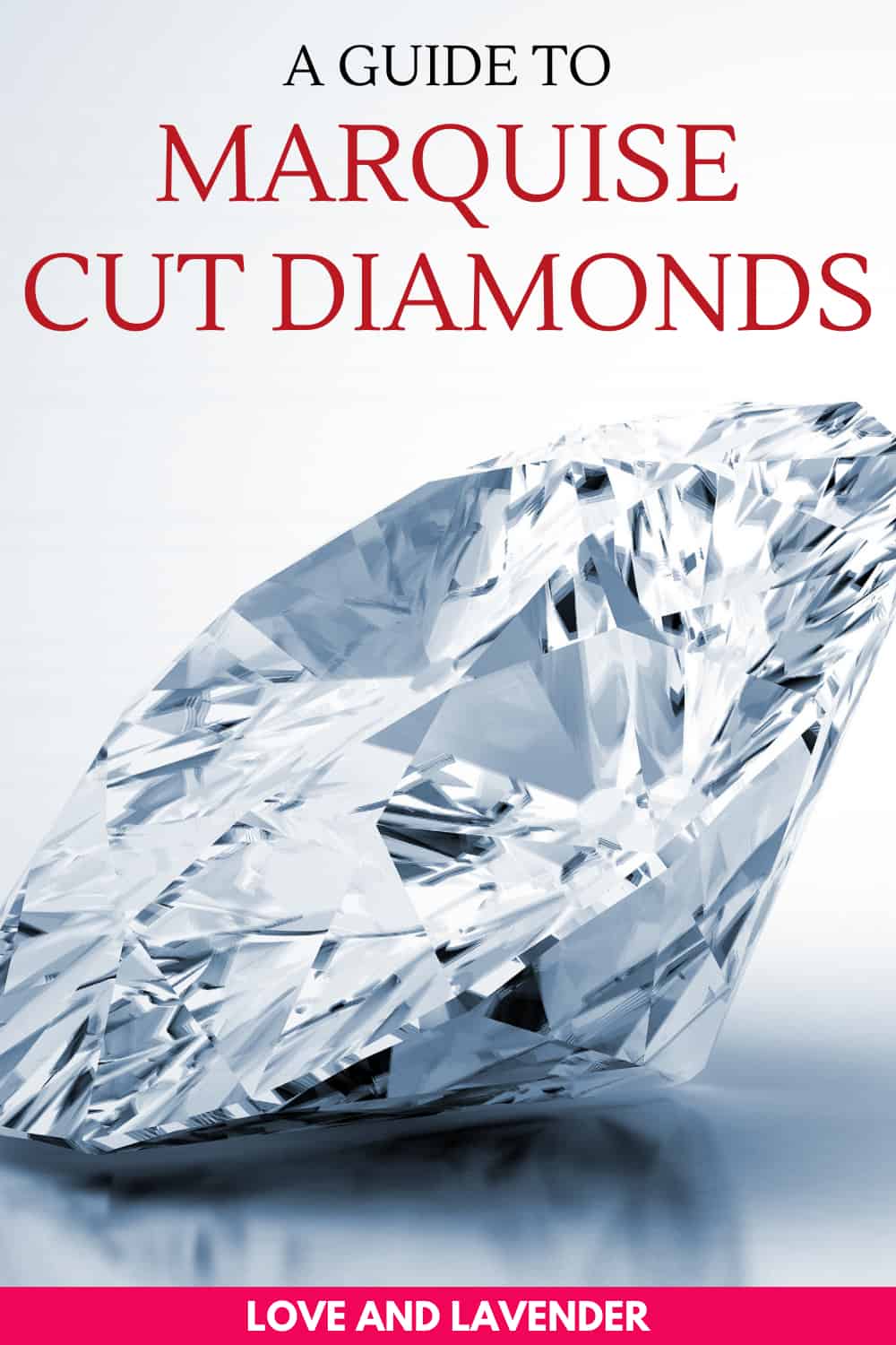 Marquise Cut Diamonds - Pinterest pin