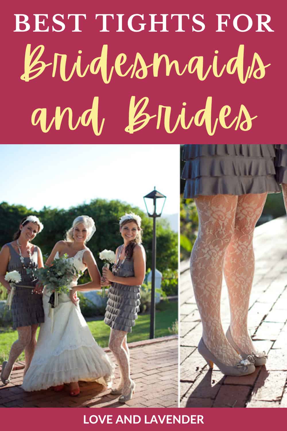 Pinterest pin - Ideas for the Bride & Bridesmaids in Tights