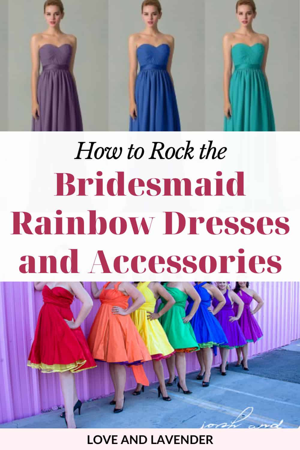 Pinterest pin - 4 Rainbow Bridesmaids Dresses