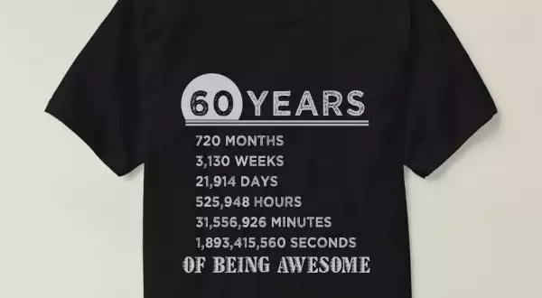 60 Years of Being Awesome T-Shirt