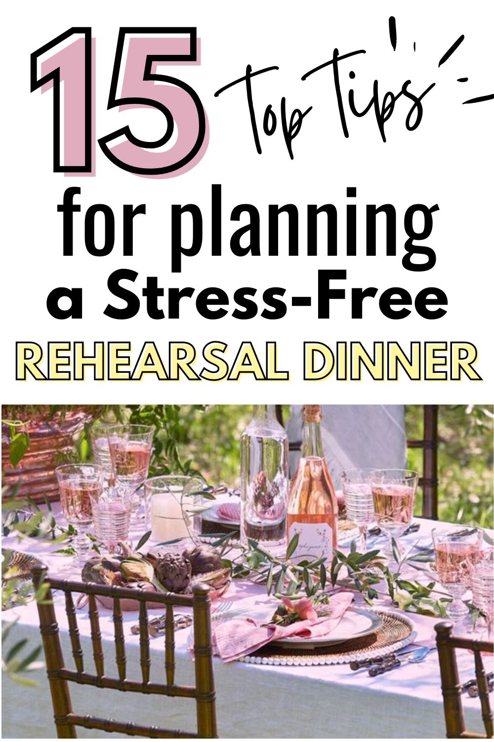15 Top Tips for Planning a Stress-Free Rehearsal Dinner