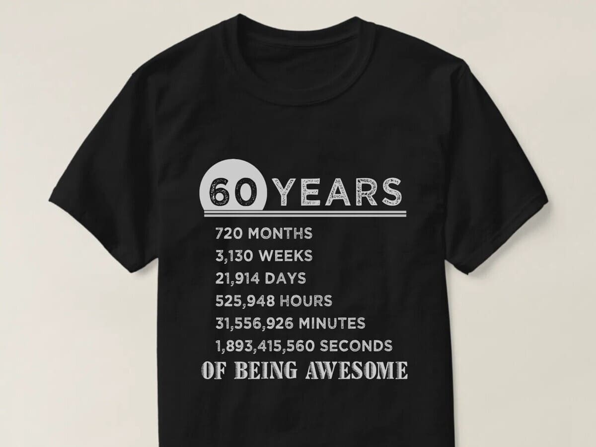 60 Years of Being Awesome T-Shirt